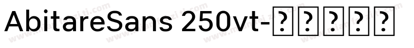 AbitareSans 250vt字体转换